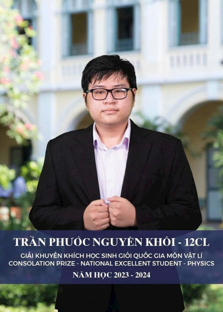 Trần Phước Nguyên Khôi - Giải Khuyến khích học sinh giỏi Quốc gia môn Vật Lí năm học 2023-2024